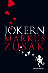 Jokern; Markus Zusak; 2010