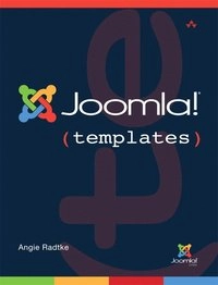 Joomla! Templates; Angie Radtke; 2012