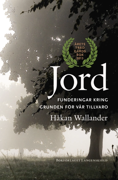 Jord : funderingar kring grunden för vår tillvaro