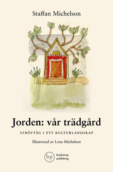 Jorden: vår trädgård