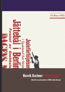 "Judefrågan" : debatt om antisemitism i 1930-talets Sverige; Henrik Bachner; 2009