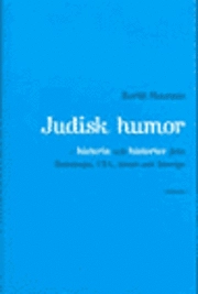 Judisk humor, historia och; Bertil Neuman; 2002