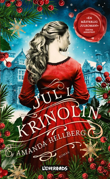 Jul i krinolin; Amanda Hellberg; 2021