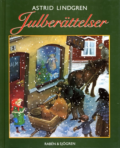 Julberättelser : En samlingsvolym; Astrid Lindgren; 1985