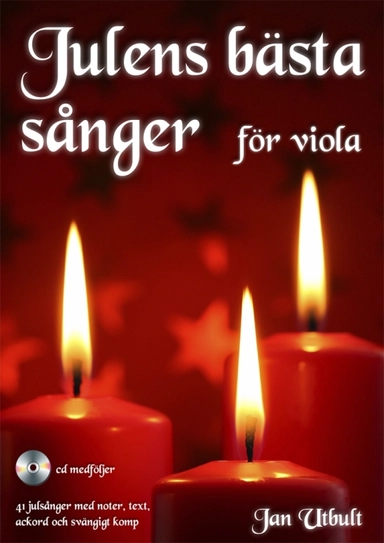 Julens bästa sånger för viola (med cd och på Spotify); Jan Utbult; 2011