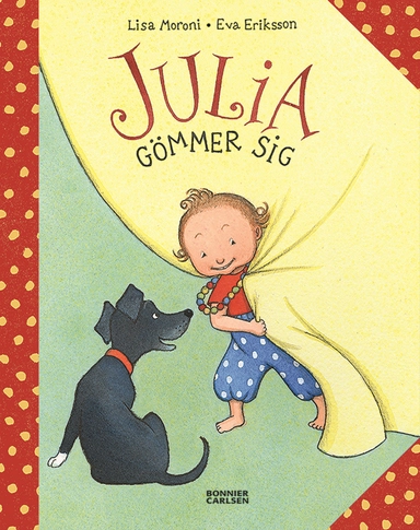 Julia gömmer sig; Eva Eriksson, Lisa Moroni; 2015