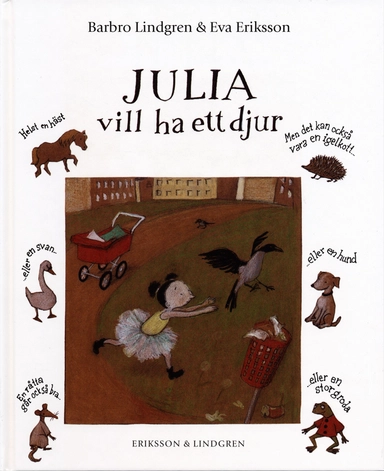 Julia vill ha ett djur; Barbro Lindgren; 2002