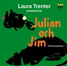 Julian och Jim; Laura Trenter; 2003