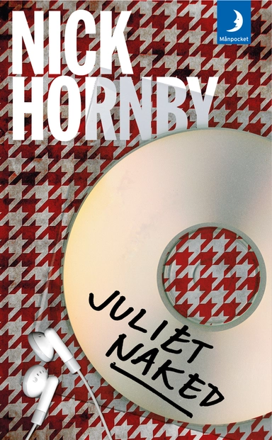 Juliet, naked; Nick Hornby; 2011