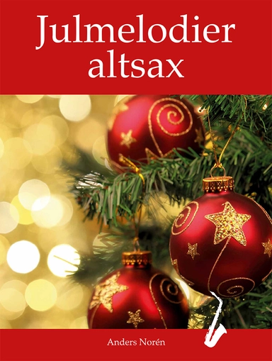 Julmelodier altsax; Anders Norén; 2020
