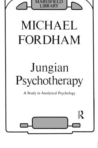 Jungian psychotherapy : a study in analytical psychology; Michael Fordham; 1986