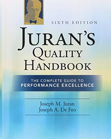 Juran's quality handbook : the complete guide to performance excellence