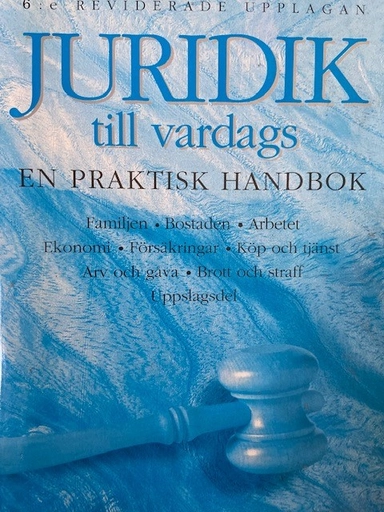 Juridik till vardags : en praktisk handbok