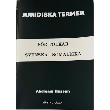 Juridiska termer : för tolkar; Hassan Abdigani; 2024