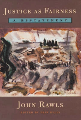 Justice as fairness : a restatement; John Rawls; 2001