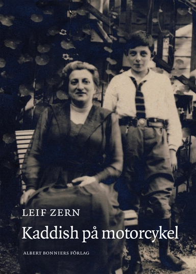 Kaddish på motorcykel; Leif Zern; 2012
