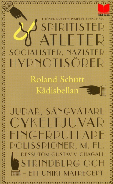 Kådisbellan; Roland Schütt; 2006