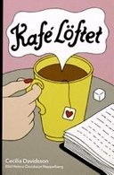 Kafé Löftet; Cecilia Davidsson; 2006