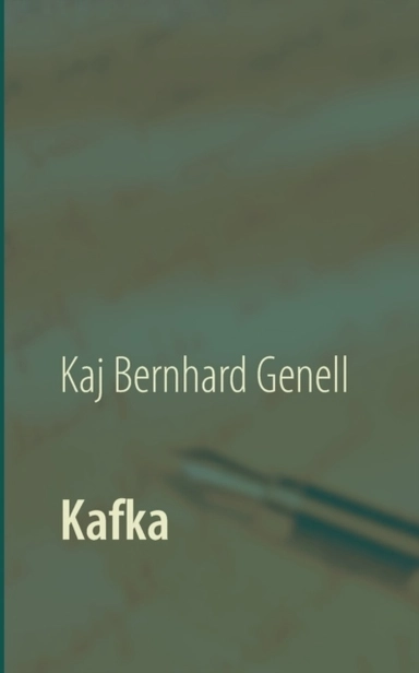 Kafka; Kaj Bernhard Genell; 2021