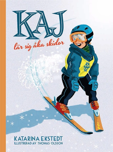 Kaj lär sig åka skidor (litet format)