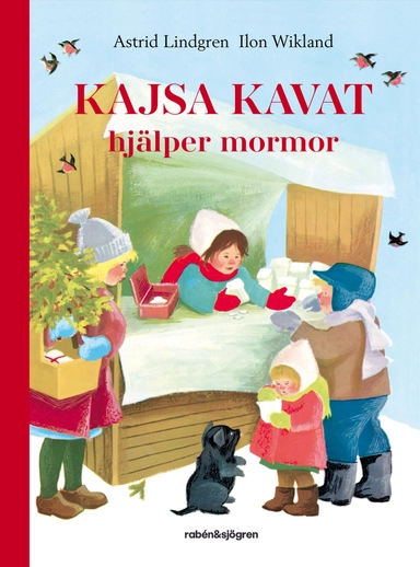 Kajsa Kavat hjälper mormor; Astrid Lindgren; 2023