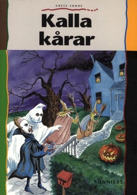 Kalla kårar; Jörn Jensen, Irma Lauridsen, Grete Sonne, Tove Helander; 2005