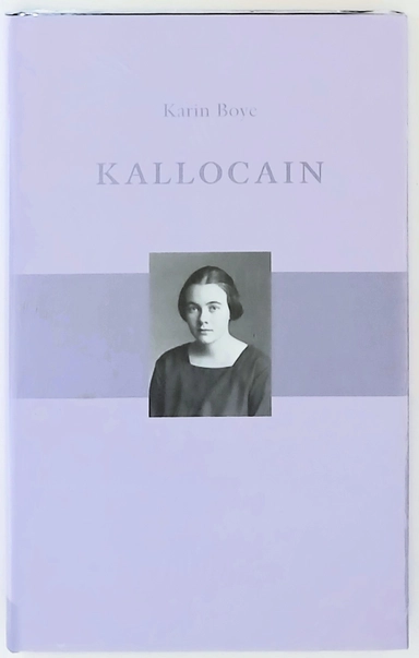 Kallocain; Karin Boye; 2007