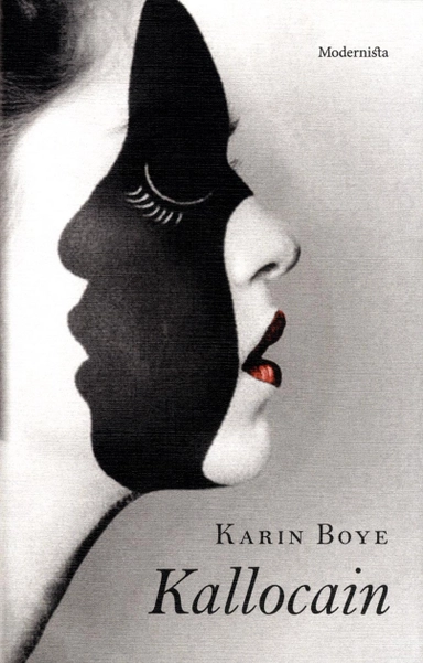 Kallocain; Karin Boye; 2018