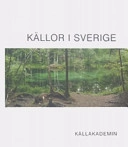 Källor i Sverige; Håkan Svensson, Källakademin, Svensk byggtjänst; 2006