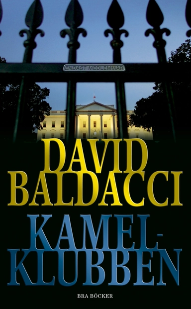 Kamelklubben; David Baldacci; 2008
