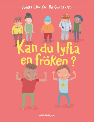 Kan du lyfta en fröken?; Jonas Lindén, Per Gustavsson; 2019
