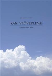 Kan vi överleva? Kapacitet, klimat, kultur