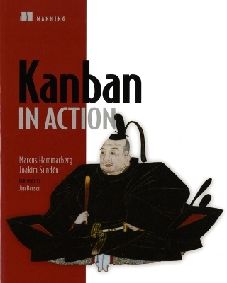 Kanban in action; Marcus Hammarberg; 2014