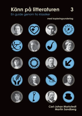 Känn på litteraturen 3  en guide genom tio klassiker