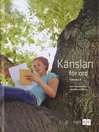 Känslan för ord, Svenska  A