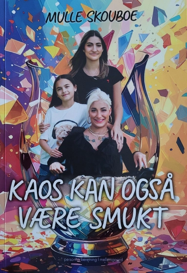 Kaos kan også være smukt; Mulle Skouboe; 2025