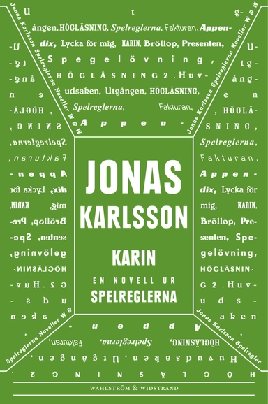 Karin: En novell ur Spelreglerna; Jonas Karlsson; 2011