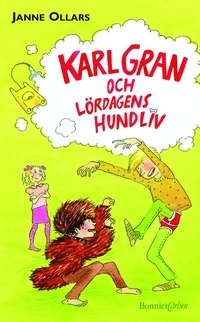 Karl Gran Och Lördagens Hundliv