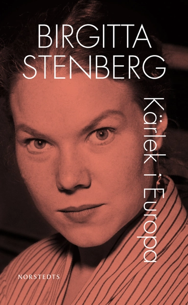Kärlek i Europa; Birgitta Stenberg; 2016