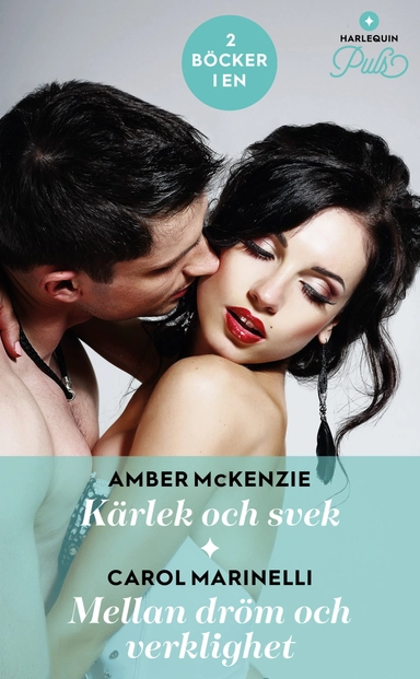 Kärlek och svek ; Mellan dröm och verklighet; Carol Marinelli, Amber McKenzie; 2024