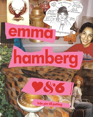 Kärlek & sex : Från pirr till petting.; Emma Hamberg; 2002