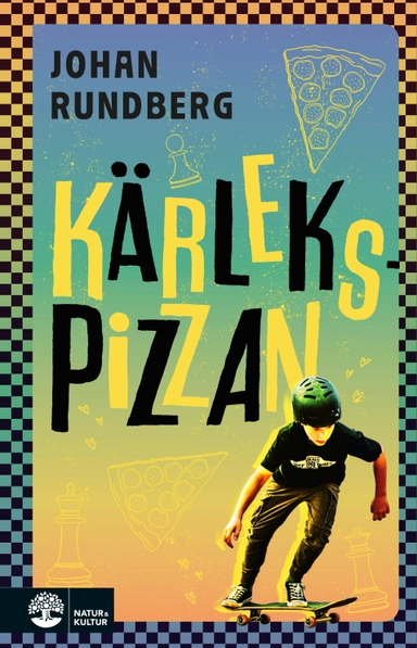 Kärlekspizzan; Johan Rundberg; 2013