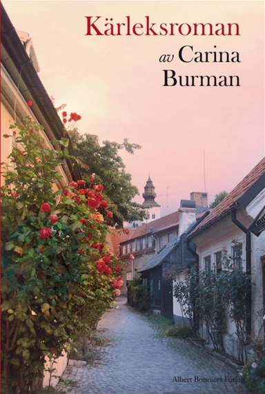 Kärleksroman; Carina Burman; 2012