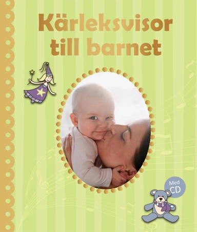 Kärleksvisor till barnet inkl cd; Ingemar Hahne; 2011