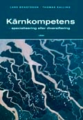 Kärnkompetens - specialisering eller diversifiering