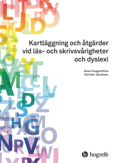 Kartläggning och åtgärder vid läs- och skrivsvårigheter och dyslexi