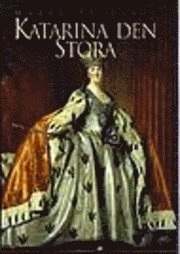 Katarina den stora; Marie Tetzlaff; 1997