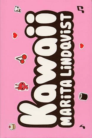 Kawaii; Marita Lindqvist; 2004