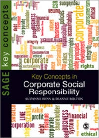 Key concepts in corporate social responsibility; Suzanne Benn; 2011
