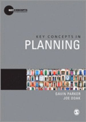 Key concepts in planning; Gavin Parker; 2012